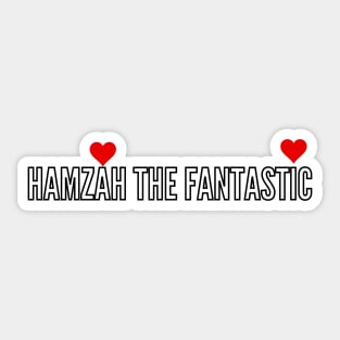 Hamzah the fantastic Sticker